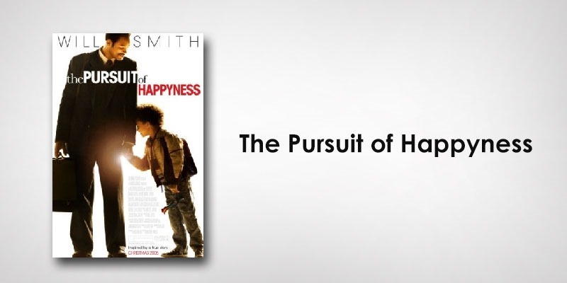 The Pursuit of Happyness