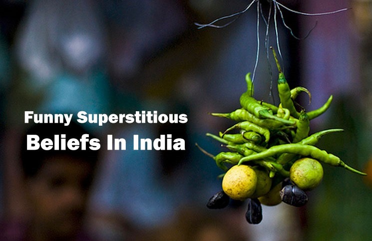 15 Funny Superstitious Beliefs In India