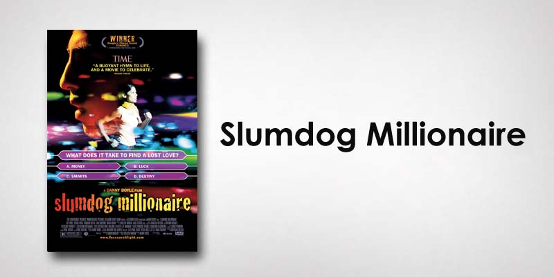 Slumdog Millionaire